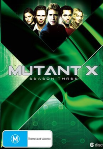 Mutant X (3ª Temporada) (Mutant X (Season 3))