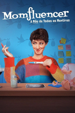 Momfluencer: A Mãe de Todas as Mentiras (@newmamita: La Madre de Todas Las Mentiras)