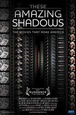 Essas Sombras Assombrosas – Os Filmes Que Fizeram a América (These Amazing Shadows)