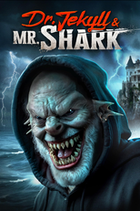 Dr. Jekyll and Mr. Shark (Dr. Jekyll and Mr. Shark)