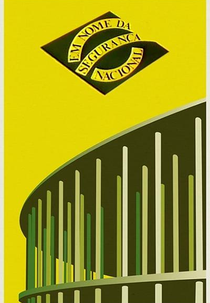 Em Nome da Segurança Nacional (Em Nome da Segurança Nacional)