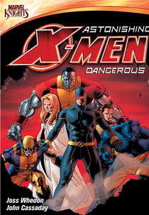 Astonishing X-Men: Dangerous (Astonishing X-Men: Dangerous)