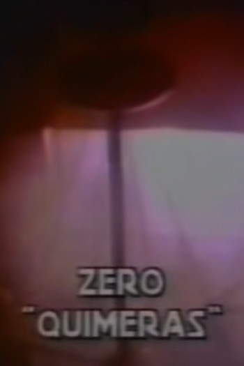 Poster de Curta Zerø: Quimeras (1987)