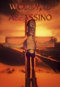 Woody, o Assassino (Woody, o Assassino)