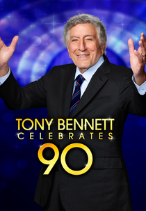 Tony Bennett Celebrates 90: The Best Is Yet to Come (Tony Bennett Celebrates 90: The Best Is Yet to Come)