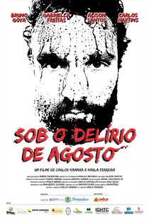Sob o Delírio de Agosto - Poster / Capa / Cartaz - Oficial 1