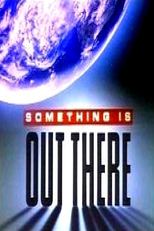 Força Sinistra (Something Is Out There)