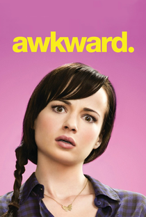Awkward. (1ª Temporada) - Poster / Capa / Cartaz - Oficial 4