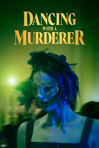 Poster 1 de Filme Dancing with a Murderer (2025)