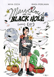 Marvelous and the Black Hole (Marvelous and the Black Hole)