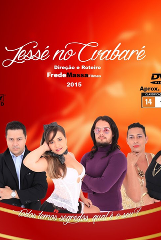Poster 1 de Filme Jessé no Cabaré (2015)
