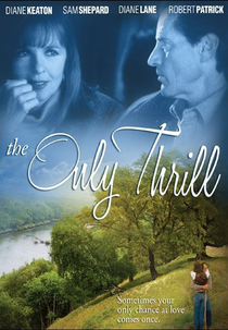 Amores e Desencontros (The Only Thrill)