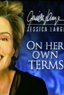 Jessica Lange: On Her Own Terms - Poster / Capa / Cartaz - Oficial 1