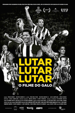 Lutar, Lutar, Lutar: O Filme do Galo (Lutar, Lutar, Lutar: O Filme do Galo)