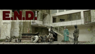 E.N.D. - The Movie | teaser #3