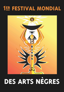 The First World Festival of Negro Arts (The First World Festival of Negro Arts)