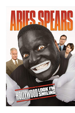 Aries Spears: Hollywood, Look I'm Smiling (Aries Spears: Hollywood, Look I'm Smiling)