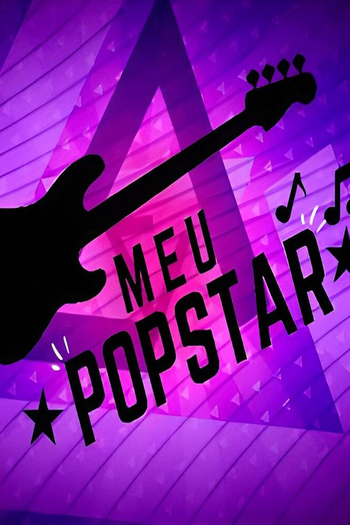 Poster de Franquia Meu Popstar (2018)