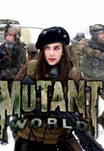 Mundo Mutante (Mutant World)