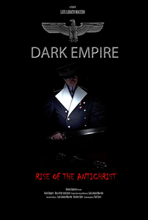 Dark Empire: Rise of the Antichrist - Poster / Capa / Cartaz - Oficial 1