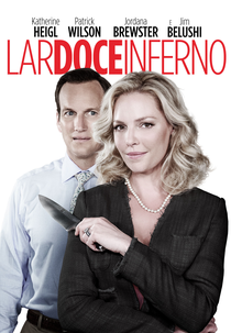 Lar Doce Inferno (Home Sweet Hell)