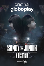 Sandy & Junior: A História (Sandy & Junior: A História)