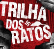 A Trilha dos Ratos