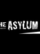 The Asylum