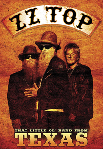 ZZ Top: That Little Ol' Band from Texas (ZZ Top: That Little Ol' Band from Texas)