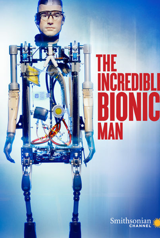 Poster 2 de Filme How to Build a Bionic Man (2013)