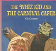 The Whiz Kid and the Carnival Caper 