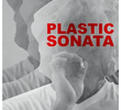 Plastic Sonata