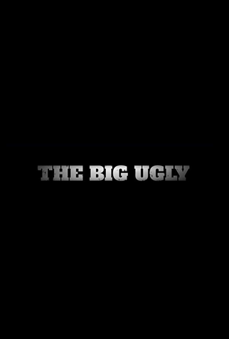 Poster 2 de Filme The Big Ugly (2020)