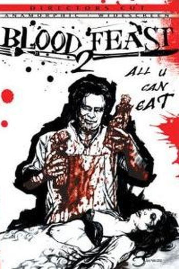  de Filme Blood Feast 2: All U Can Eat (2002)