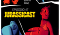 JurassiCast 47 - O Filho Que Era a Mãe