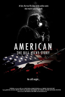 American: The Bill Hicks Story - Poster / Capa / Cartaz - Oficial 2