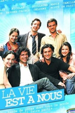La vie est à nous (1ª Temporada) (La vie est à nous (Season 1))