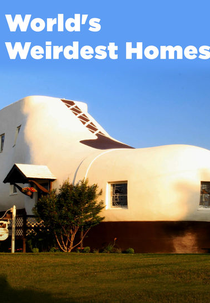 As Casas Mais Esquisitas do Mundo (World's Weirdest Homes)