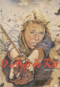 O Anjo do Rio (Angel River)
