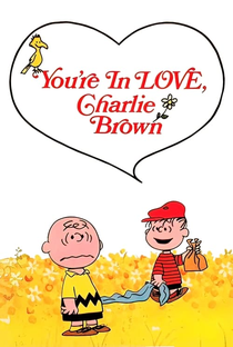 Você Está Apaixonado, Charlie Brown - Poster / Capa / Cartaz - Oficial 5