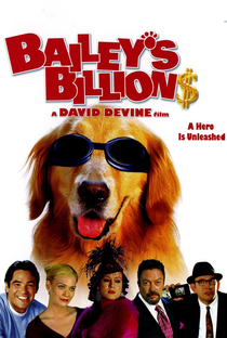 Bailey - Um Cão Que Vale Milhões - Poster / Capa / Cartaz - Oficial 4