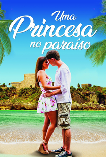 Uma Princesa no Paraíso - Poster / Capa / Cartaz - Oficial 3