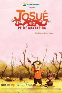 Josué e o Pé de Macaxeira - Poster / Capa / Cartaz - Oficial 1