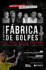 A Fantástica Fábrica de Golpes (The Coup d'État Factory)