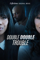 Double Double Trouble (Double Double Trouble)