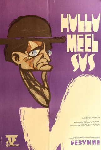 Poster 1 de Filme Hullumeelsus (1969)