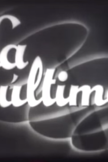 Poster de Curta La Última (1937)