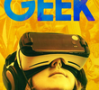 Geek (1ª Temporada)