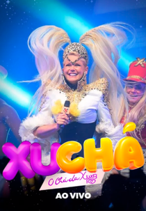 XuChá: O Chá da Xuxa (XuChá: O Chá da Xuxa)
