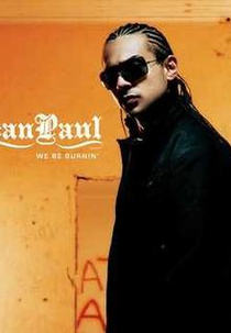 Sean Paul: We Be Burnin' (Sean Paul: We Be Burnin')